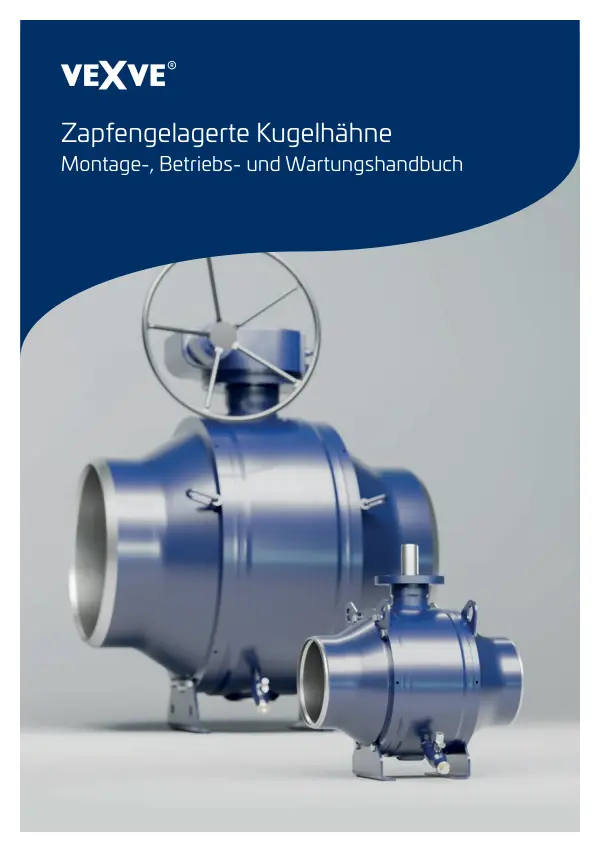 Zapfengelagerte Kugelhähne Montage-, Betriebs- und Wartungshandbuch