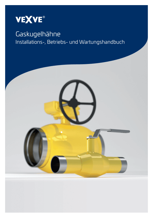 Gaskugelhähne, Installations-, Betriebs- und Wartungshandbuch