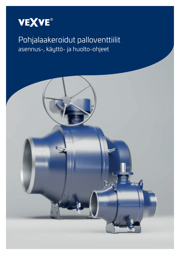 Pohjalaakeroidut palloventtiilit asennus-, käyttö- ja huolto-ohjeet