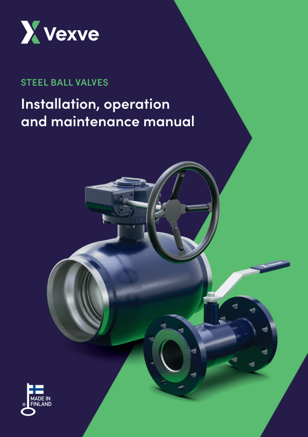 Vexve steel ball valves, installation, operation and maintenance manual