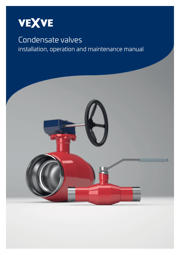 Condensate valves, installation, operation and maintenance manual