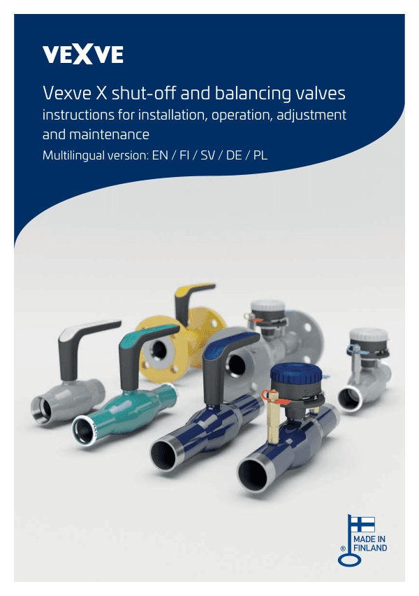 Vexve X shut-off and balancing valves instructions for installation, operation, adjustment and maintenance